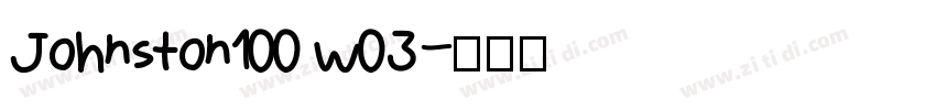 Johnston100 W03字体转换